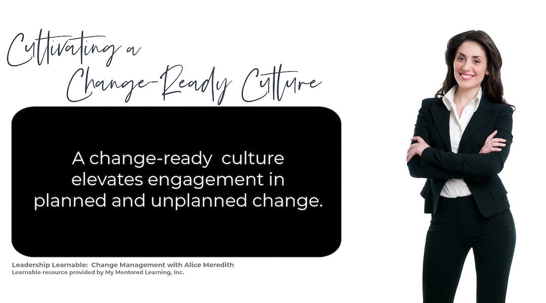 Cultivating Change-Ready Cultures